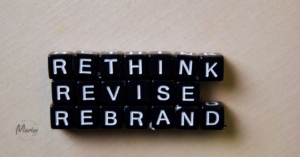 rethink, revise, rebrand